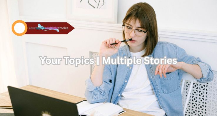 Your Topics | Multiple Stories